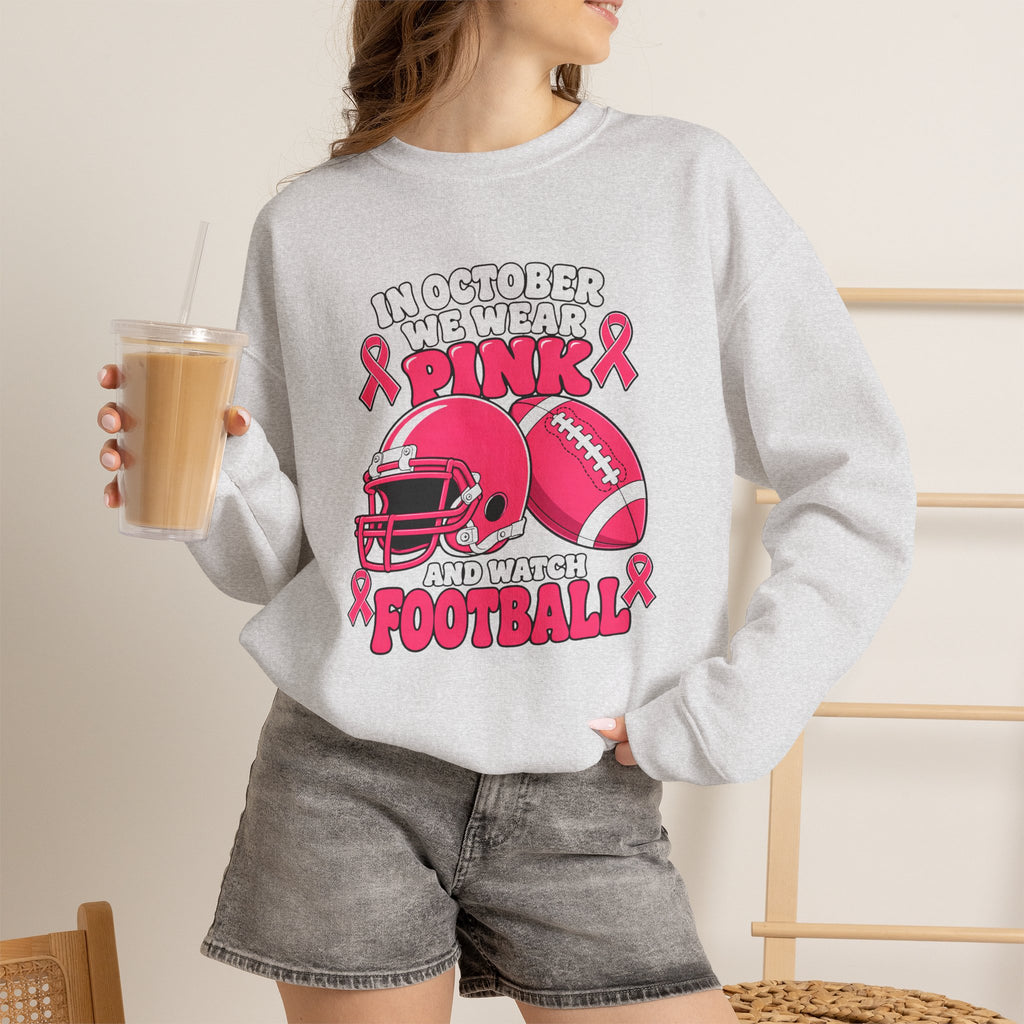 Breast Cancer Awareness Sweatshirt – In October We Wear Pink and Watch Football Crewneck