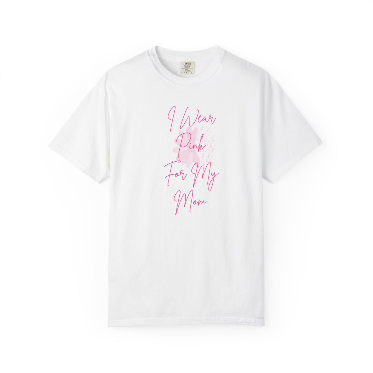 Personalized I Wear Pink For My Shirt | Breast Cancer Awareness T-Shirt | Custom Mom, Nana, Sister, Aunt or Name Pink Ribbon Tee