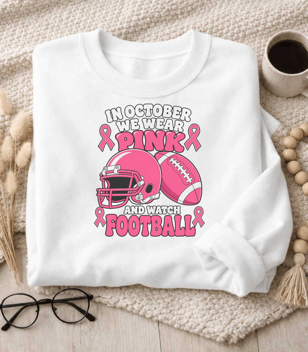 Breast Cancer Awareness Sweatshirt – In October We Wear Pink and Watch Football Crewneck