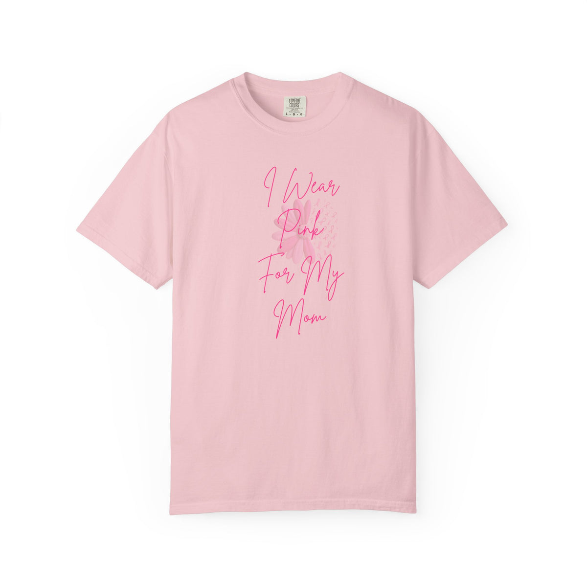 Personalized I Wear Pink For My Shirt | Breast Cancer Awareness T-Shirt | Custom Mom, Nana, Sister, Aunt or Name Pink Ribbon Tee